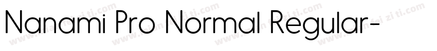 Nanami Pro Normal Regular字体转换